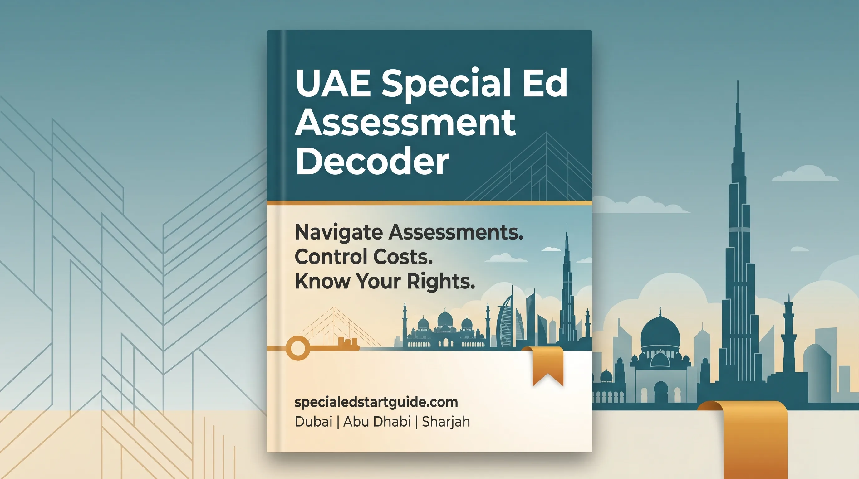 UAE Assessment Decoder — Navigate SEN Evaluations, Control Costs