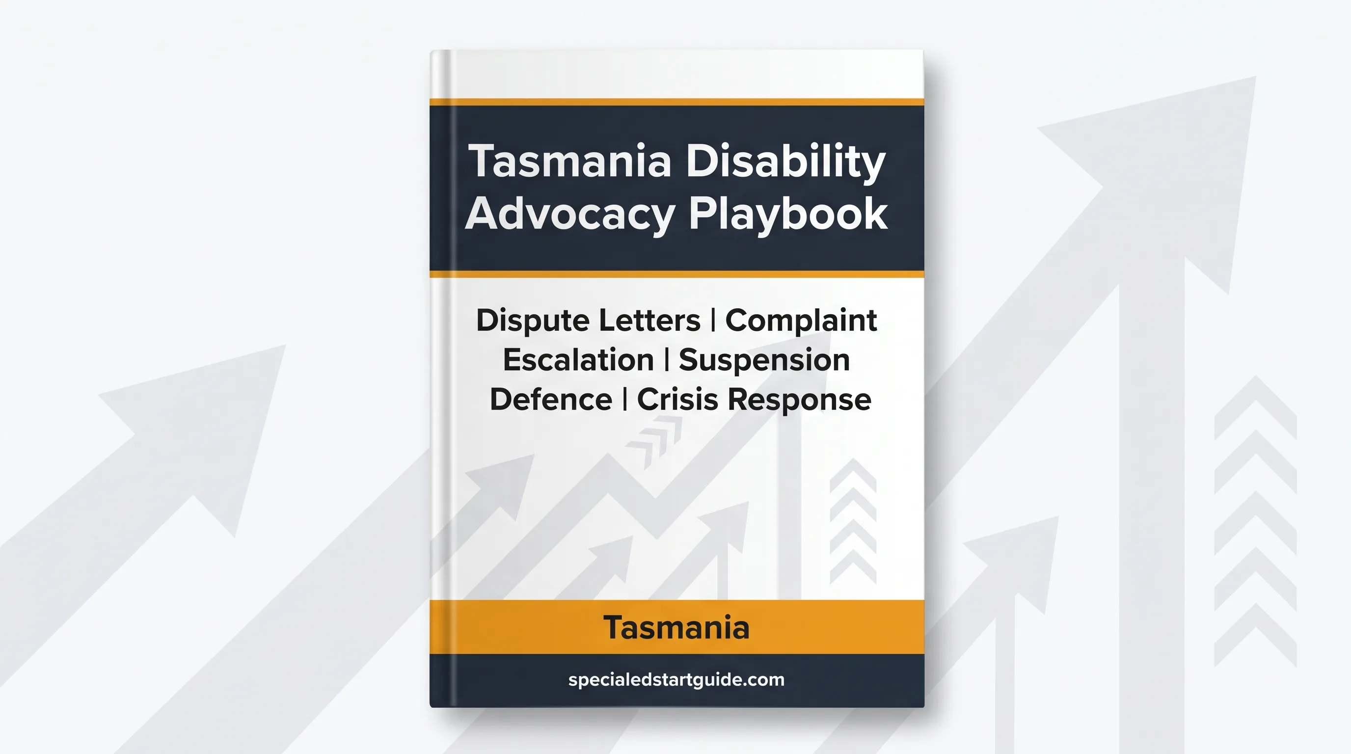 Tasmania Disability Advocacy Playbook — DECYP Complaints & Escalation Scripts