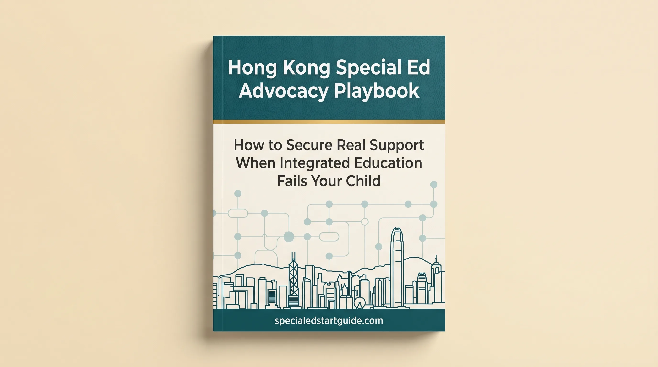 Hong Kong Special Ed Advocacy Playbook — Turn School Resistance into Real Support