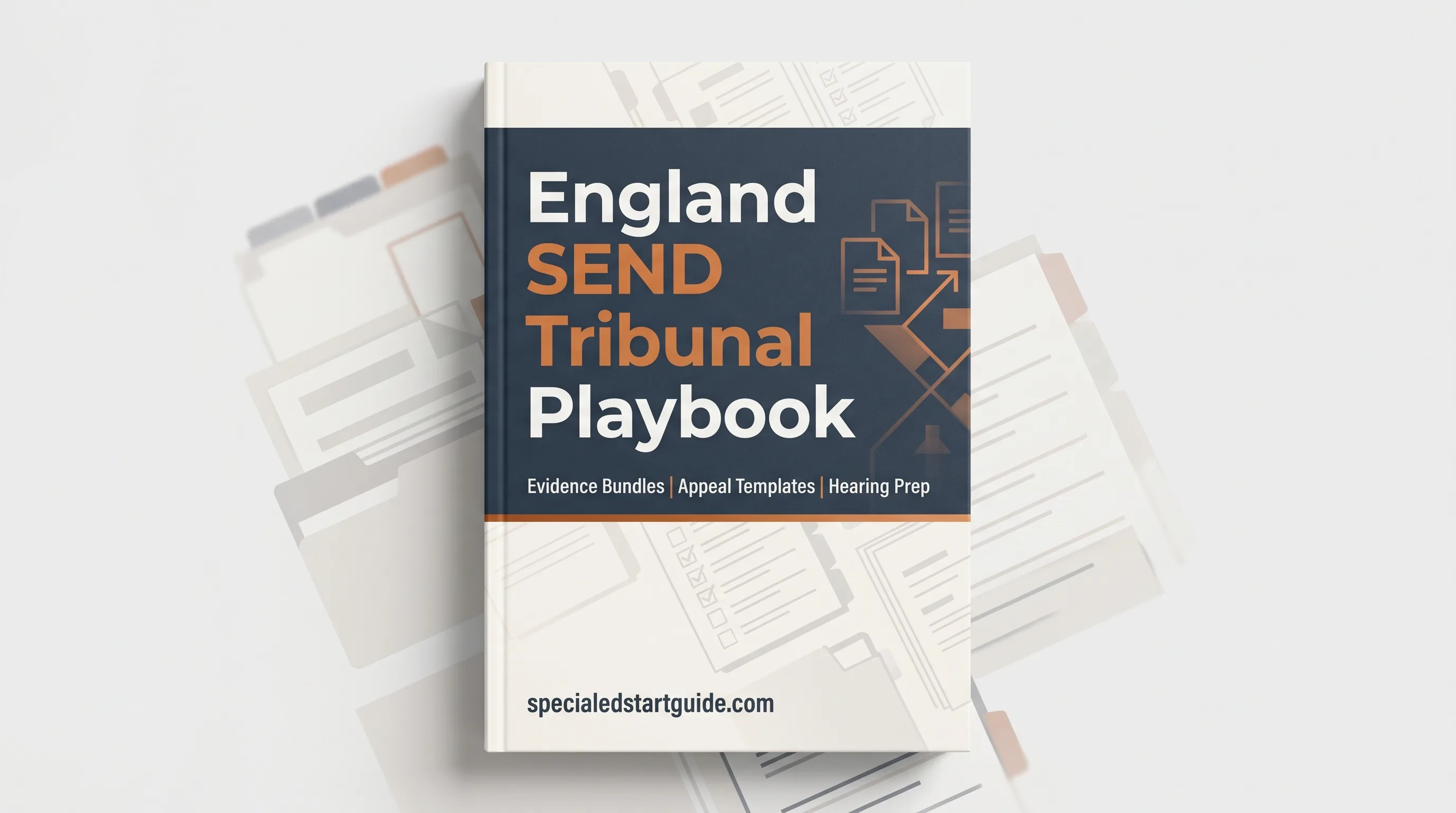 England SEND Tribunal Playbook — Win Your Appeal, Enforce Your Child's EHCP