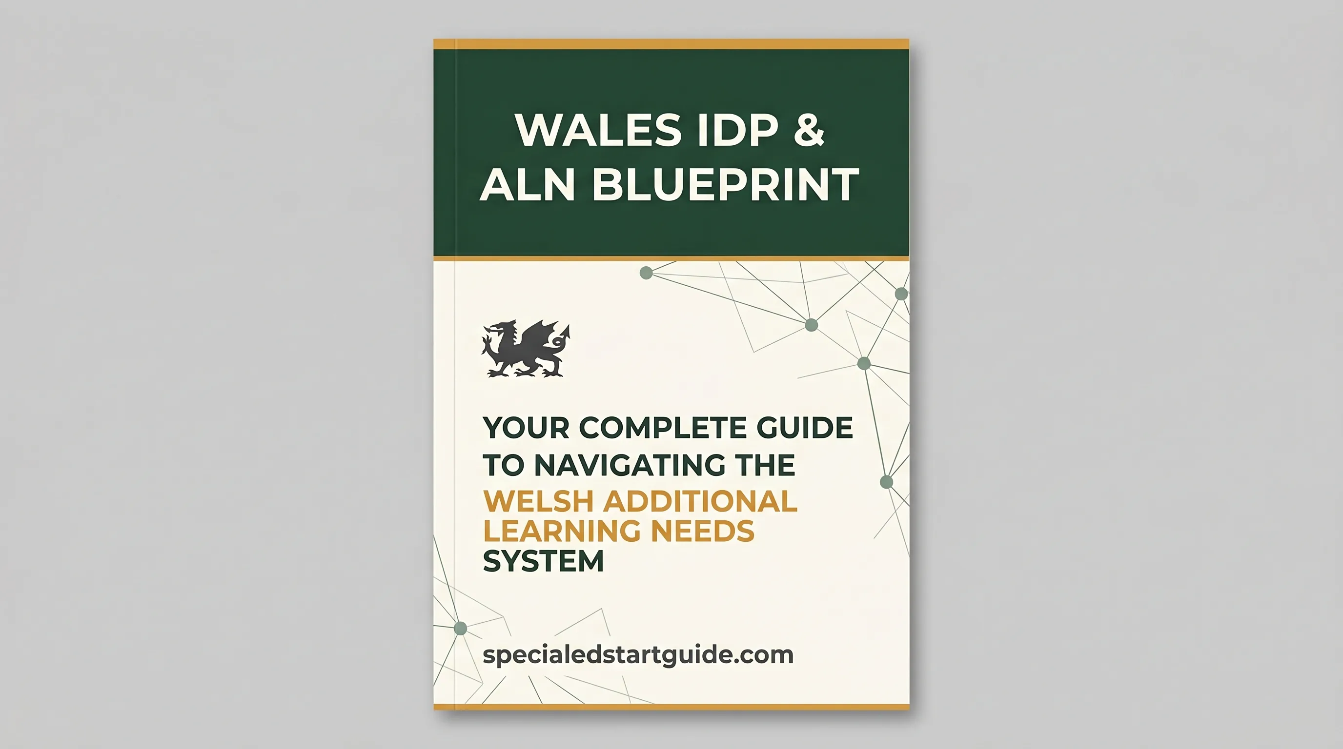 Wales IDP & ALN Blueprint — Stop Accepting Vague Promises and Start Enforcing Your Child's Rights