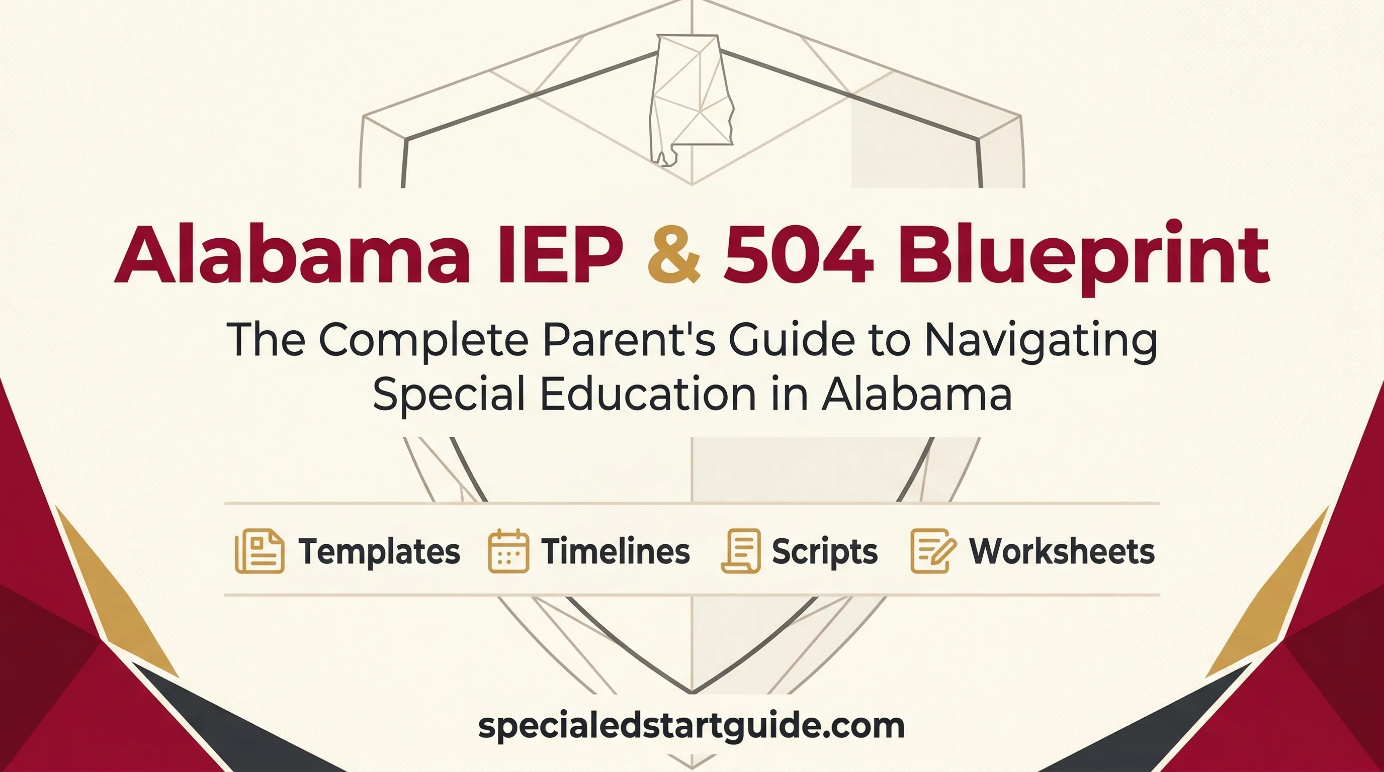 Alabama IEP & 504 Blueprint — Decode the SETS Printout, Navigate the CHOOSE Act