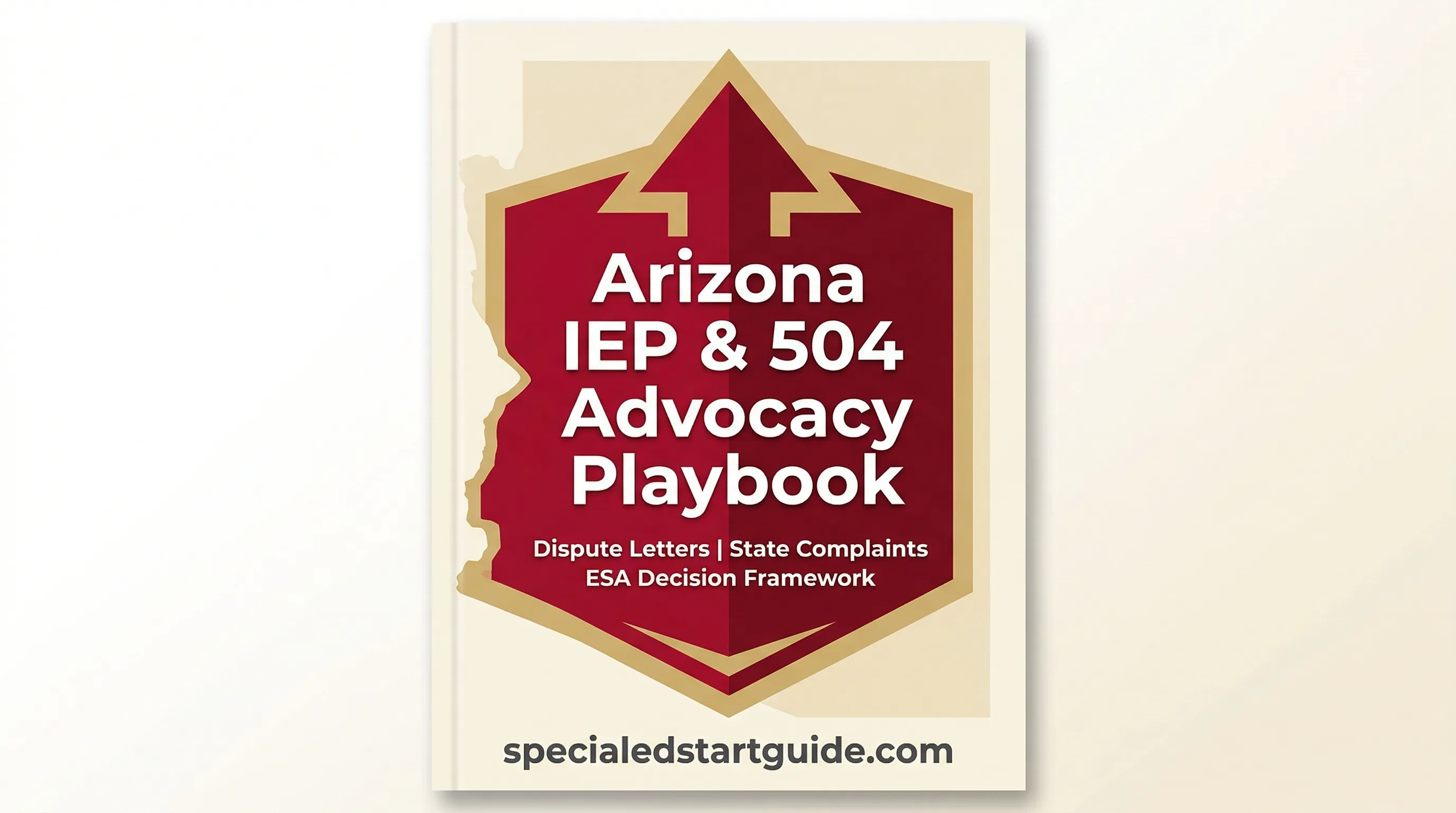 Arizona IEP & 504 Advocacy Playbook — Fight Denials, File Complaints, Hold Charters Accountable