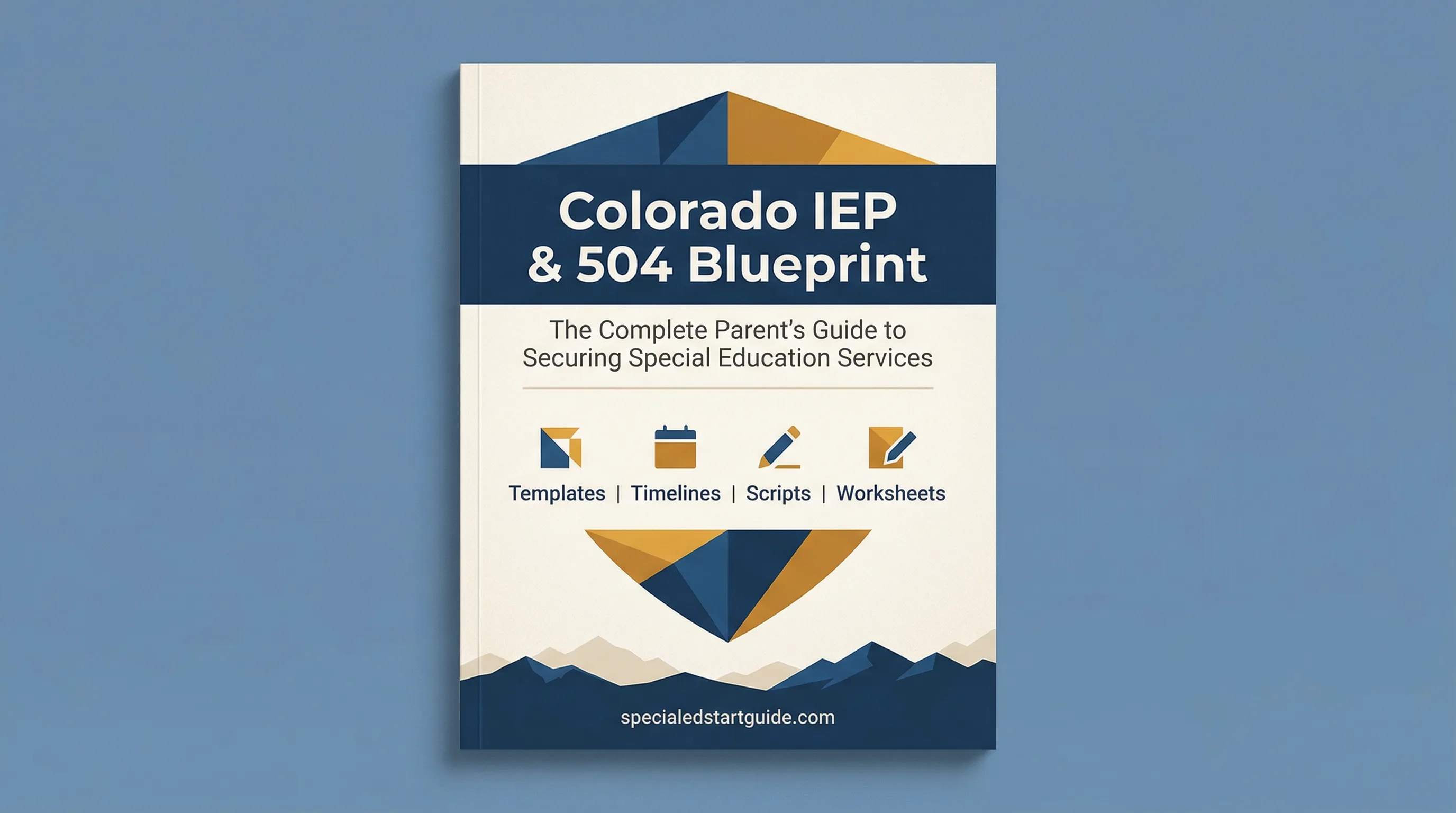 Colorado IEP & 504 Blueprint — ECEA Procedures, ALP-IEP & BOCES Accountability