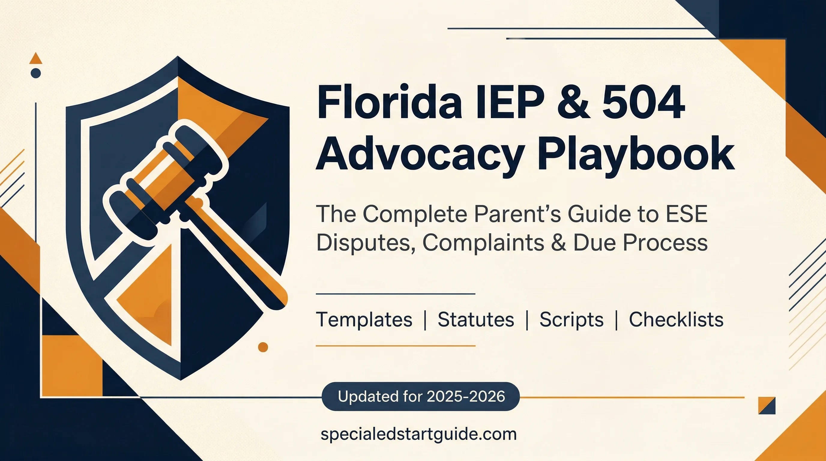 Florida IEP & 504 Advocacy Playbook — Fight Your District and Win
