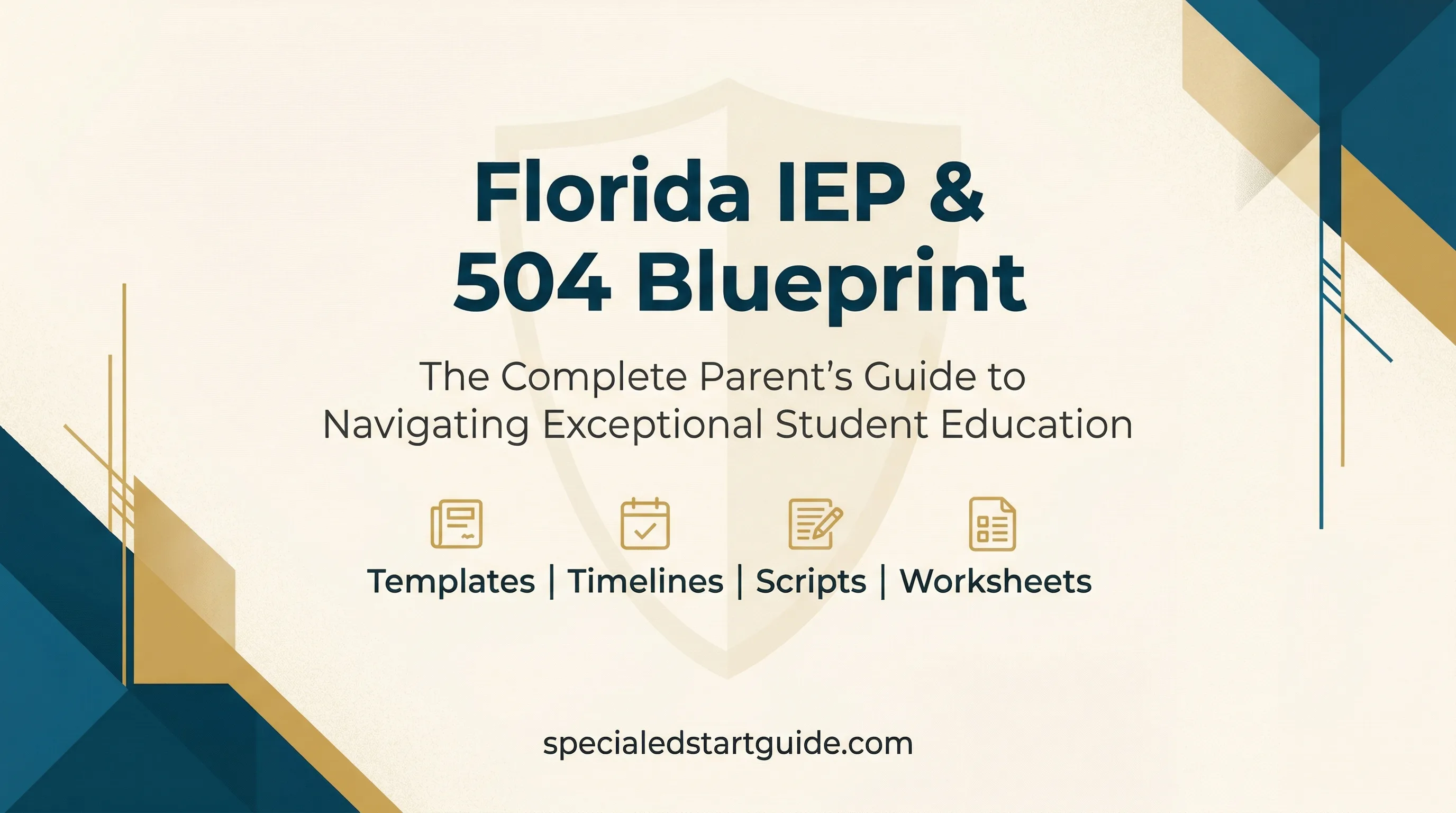 Florida IEP & 504 Blueprint — Navigate ESE Across All 67 Districts