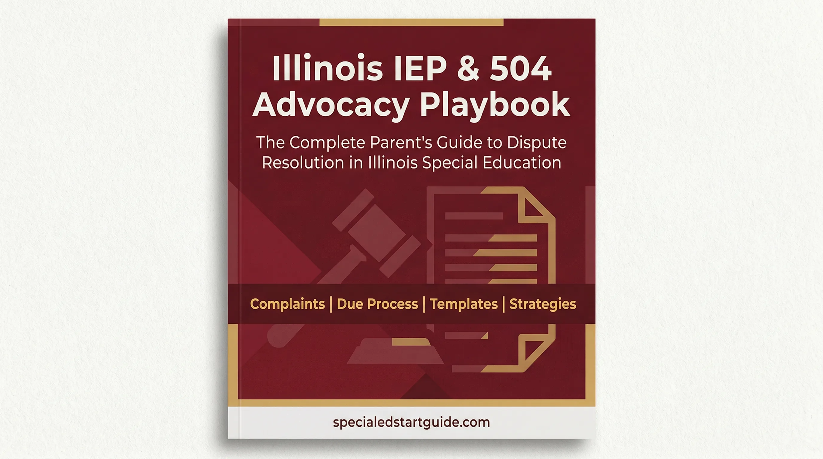 Illinois IEP & 504 Advocacy Playbook — Fight Your District and Win