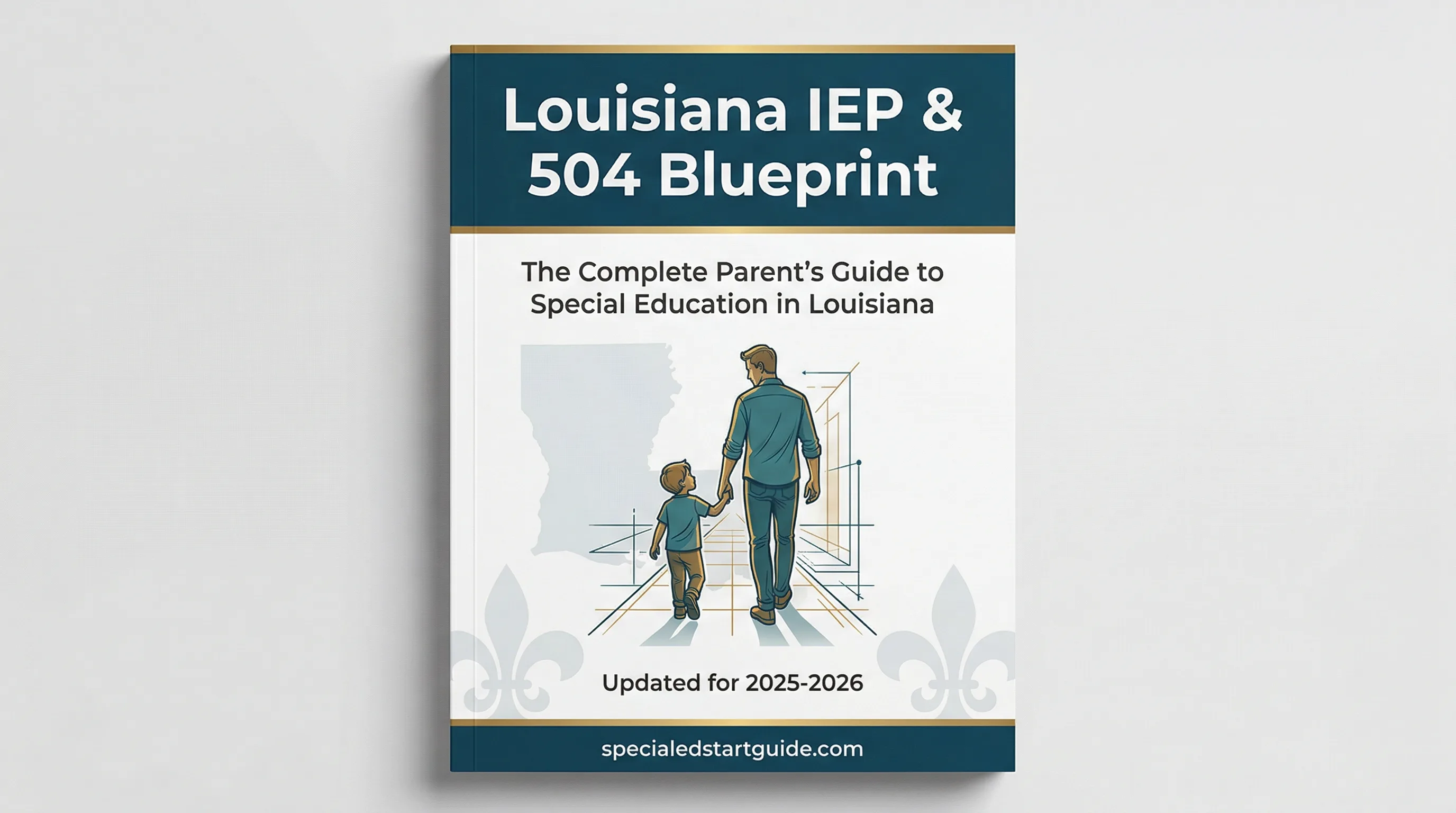 Louisiana IEP & 504 Blueprint — Navigate the SBLC, Enforce Act 198 & Act 512