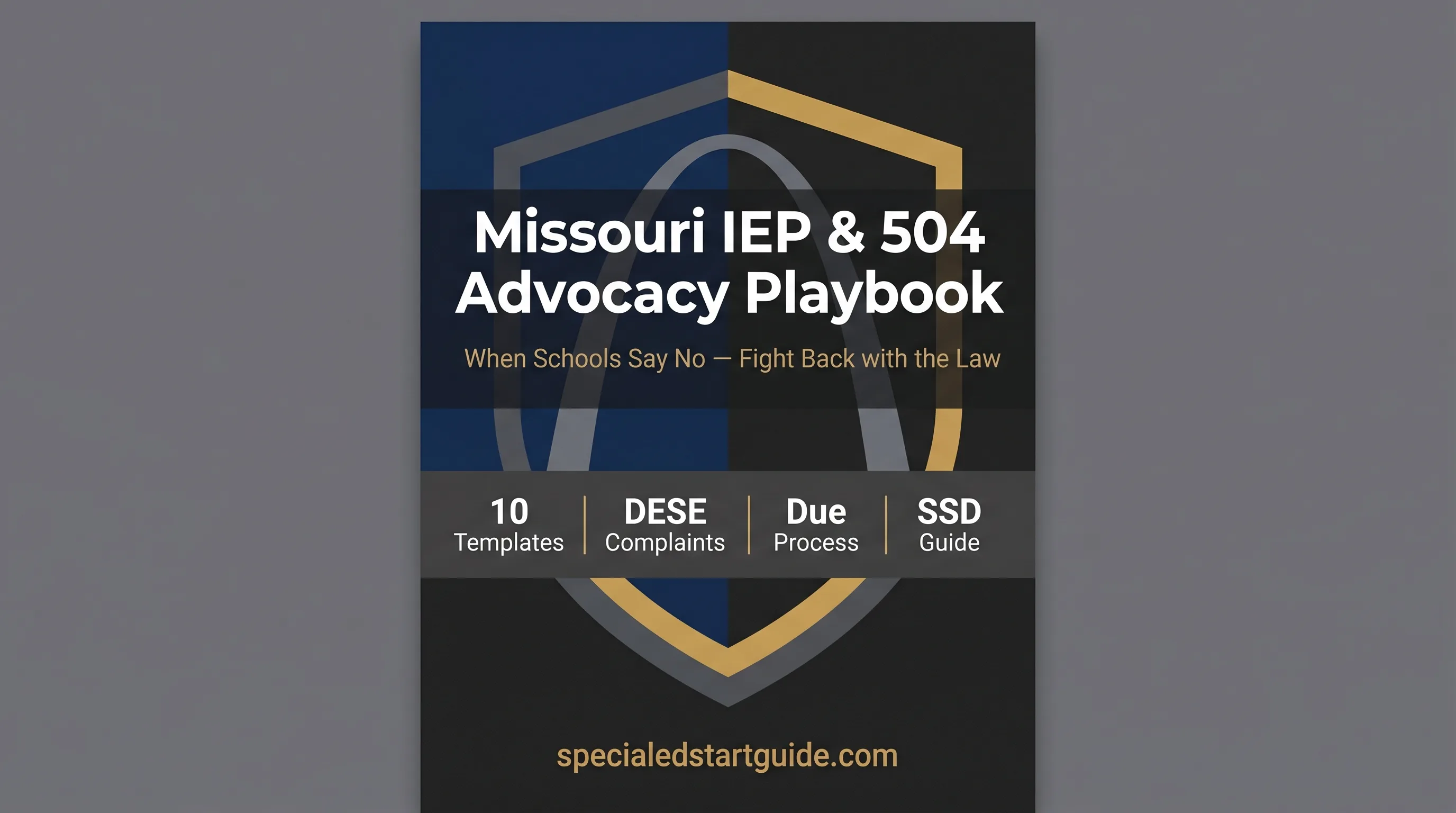 Missouri IEP & 504 Advocacy Playbook — Fight Denials, Navigate SSD, Win Disputes