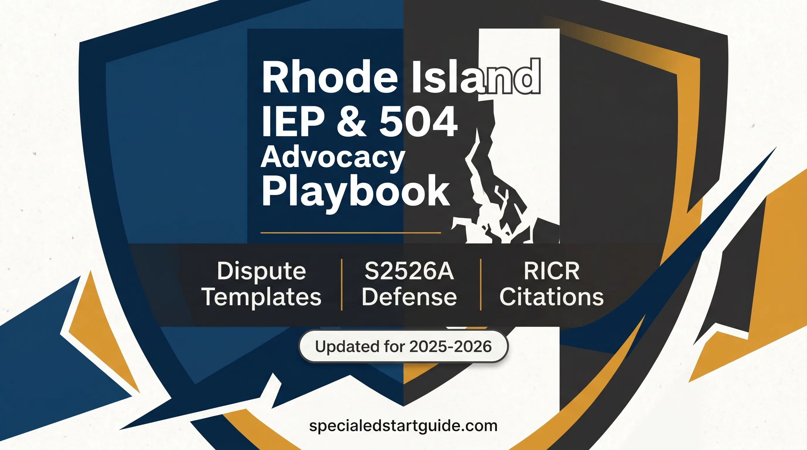 Rhode Island IEP & 504 Advocacy Playbook — Stop Feeling Outnumbered and Start Enforcing Your Child's Rights