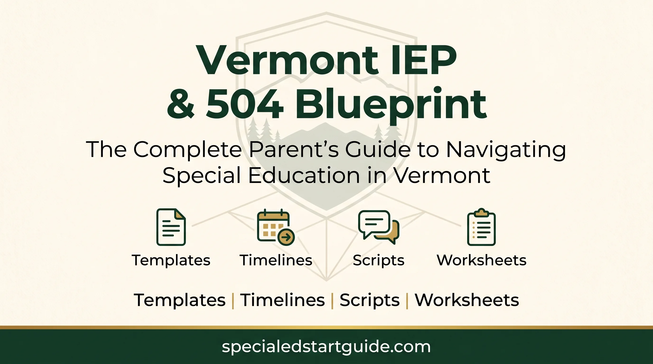 Vermont IEP & 504 Blueprint — Navigate Act 173, EST Process & Rules 2360