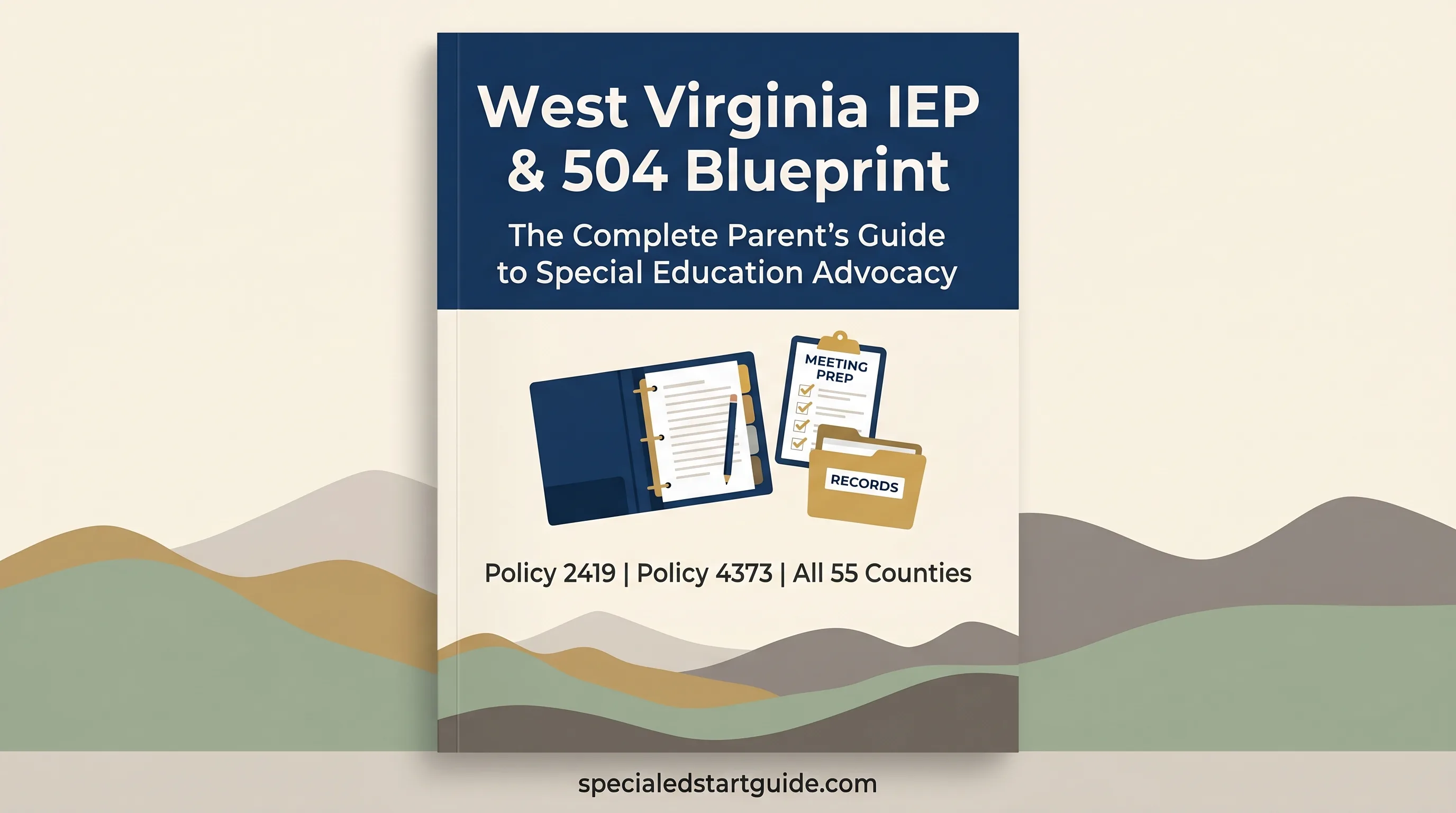 West Virginia IEP & 504 Blueprint — Policy 2419 & the 80-Day Timeline